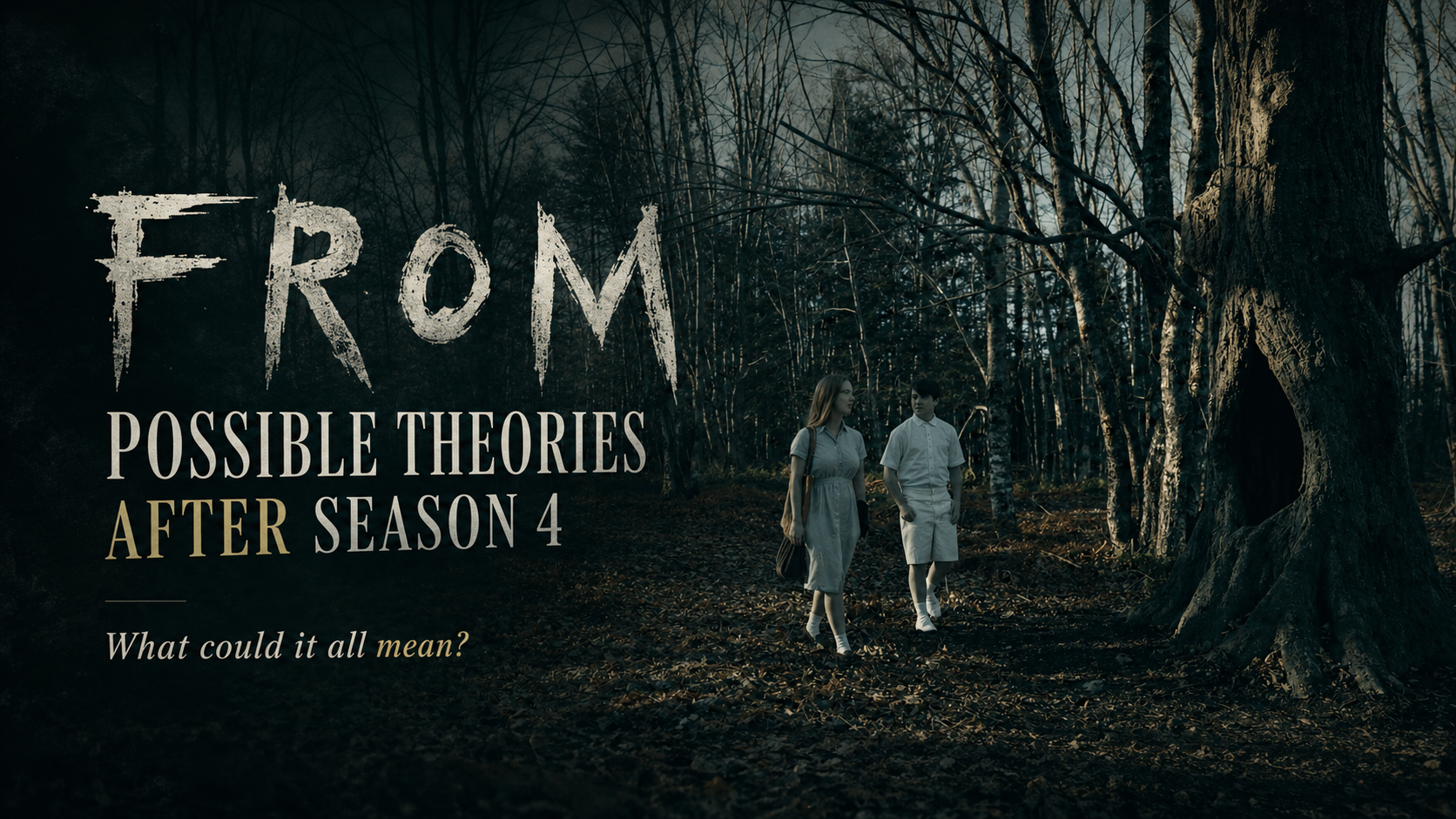 TV Show From (2026) – Season 4 – Possible Theories